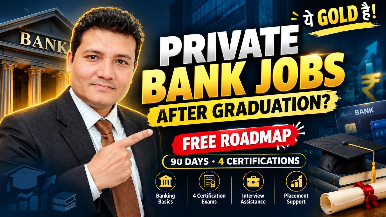 Atul Singh Karki: Private Bank Jobs after graduation, free roadmap, 90 days and 4 certifications